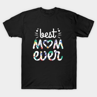 Best Mom Ever T-Shirt